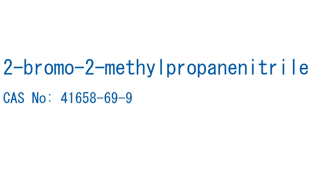 2-bromo-2-methylpropanenitrile CAS No. 41658-69-9